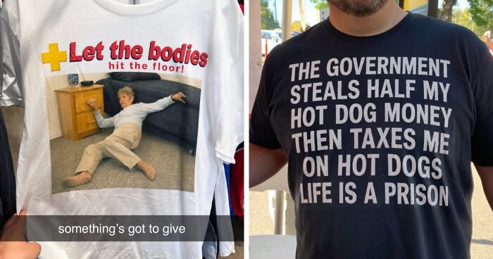 45 Hilarious T-Shirts And Hats With Texts Nobody Expected