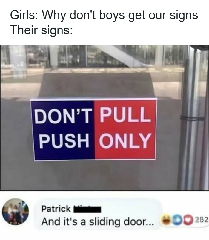 Funny pics meme showing a confusing door sign reading DON'T PUSH PULL ONLY on a sliding door.