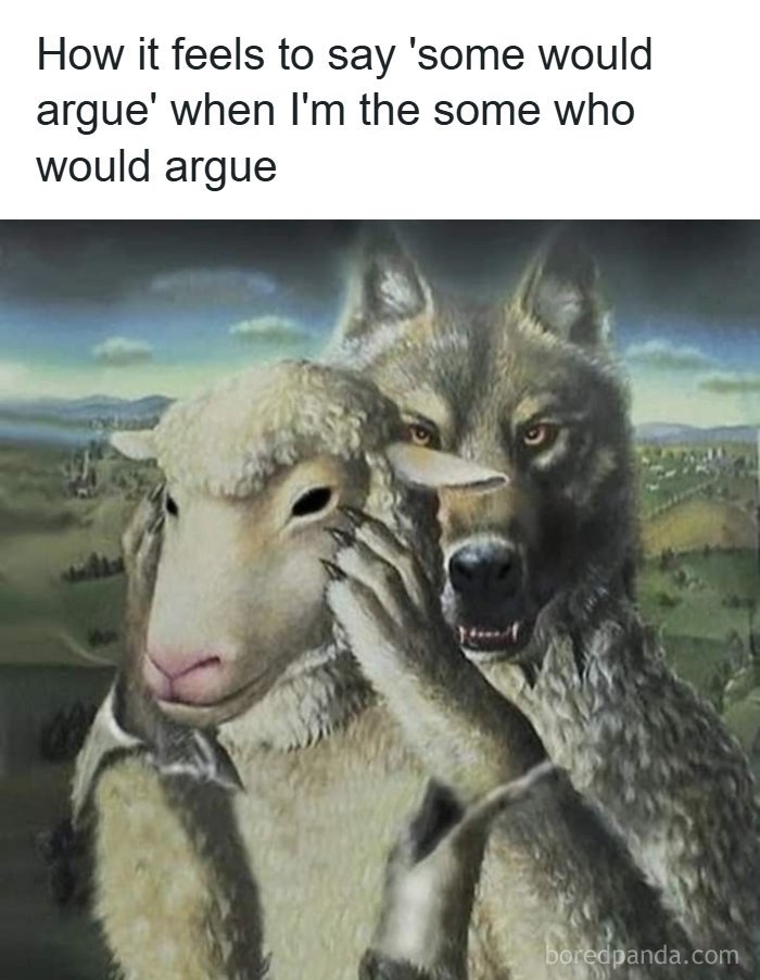 Relatable memes showing a wolf putting on a sheep mask to represent sneaky arguments.