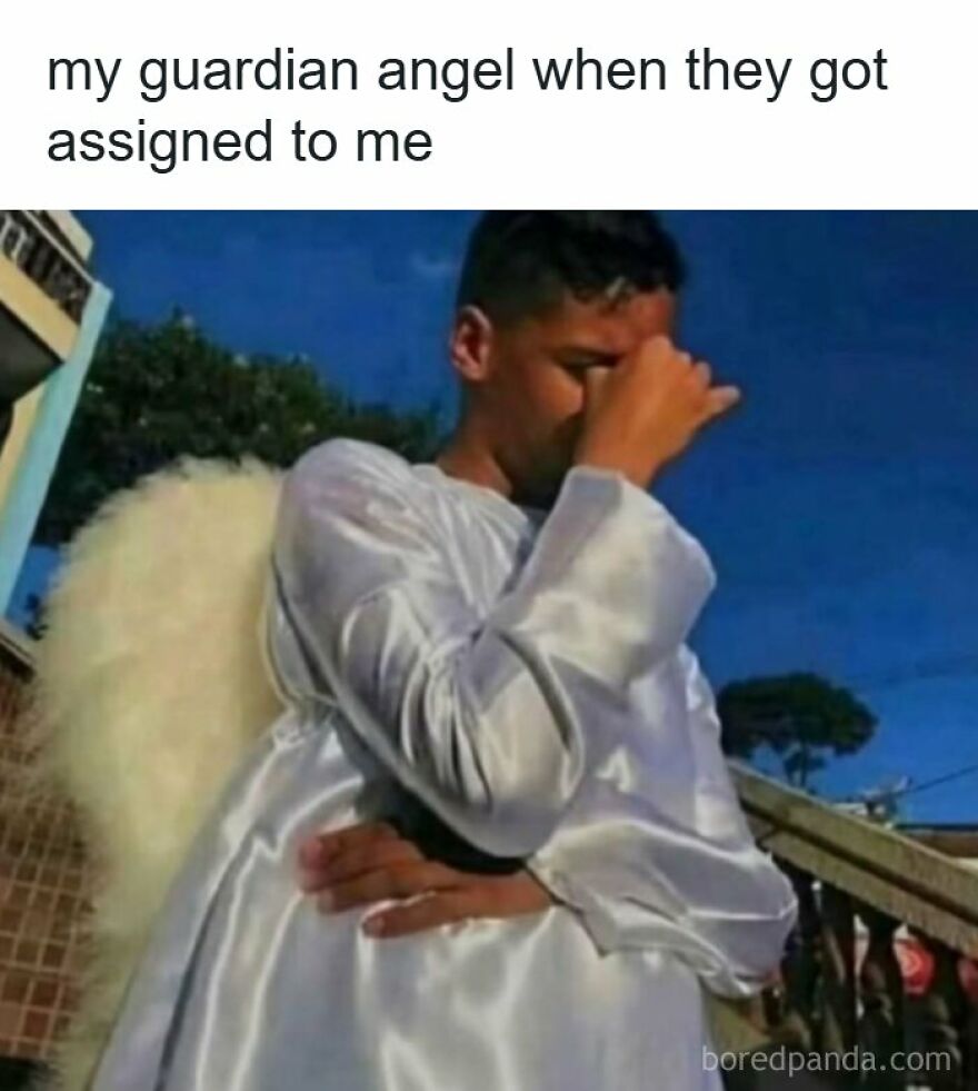 Relatable spot-on meme showing a facepalming guardian angel