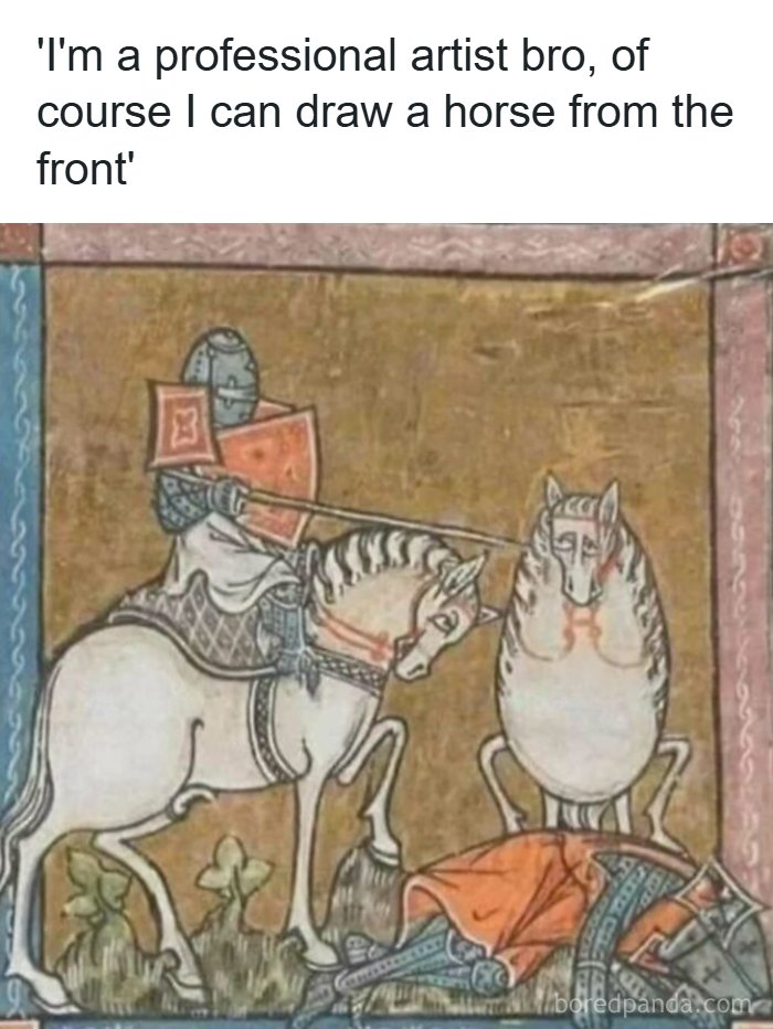 Medieval painting meme showing a poorly drawn horse from the front in history memes.