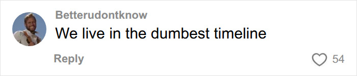 Comment reacting to the Barbie packaging scandal saying We live in the dumbest timeline.