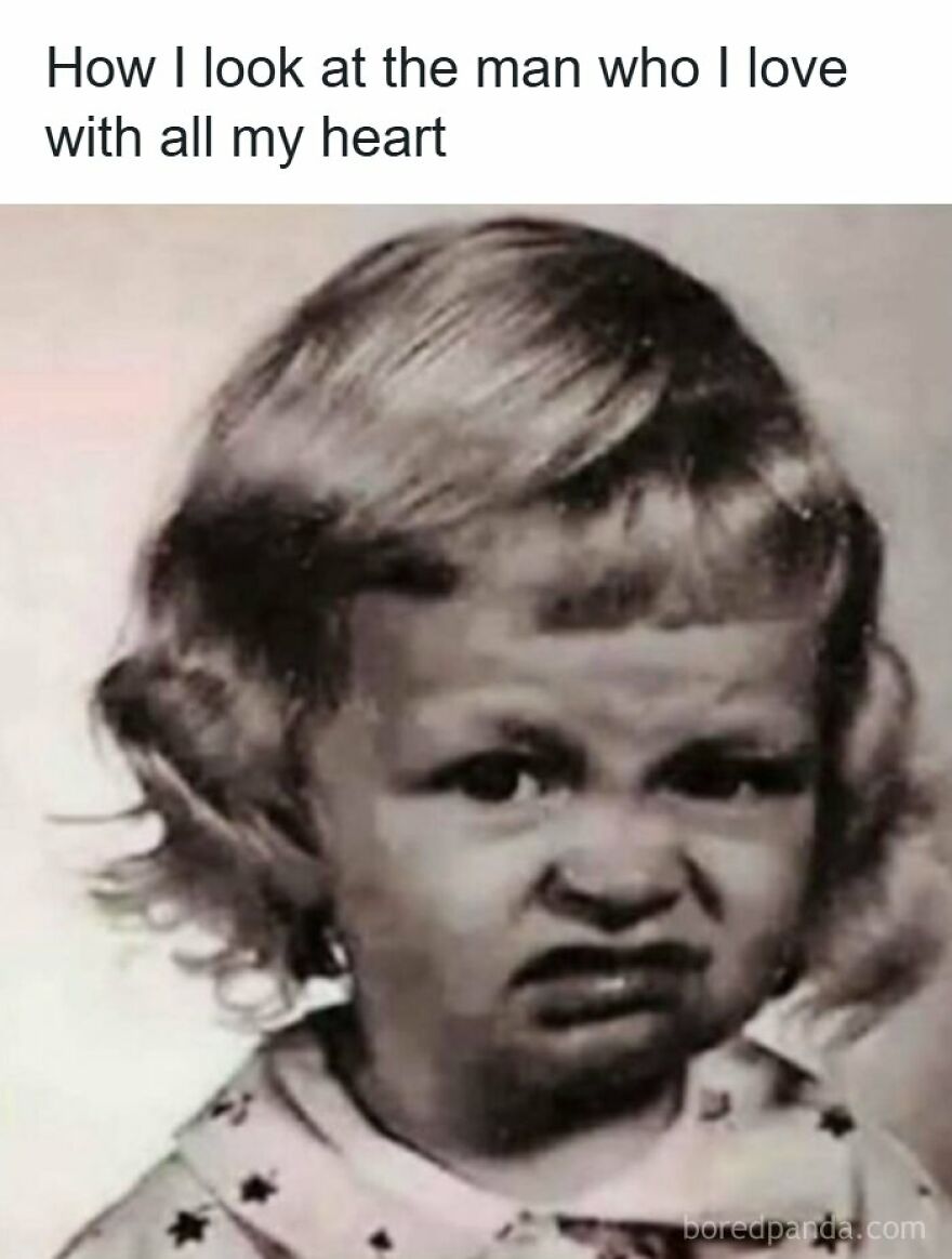 Funny meme about relationships featuring a child making a disgusted face expression.