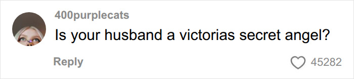 Comment joking about husband as Victoria's Secret angel Comment joking about husband as Victoria's Secret angel