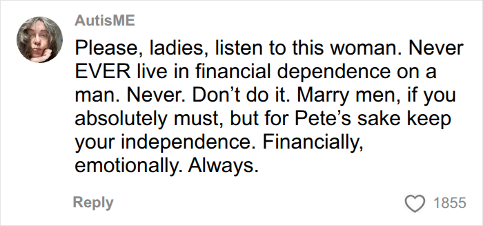 A social media comment warning against financial dependence in a tradwife lifestyle. A social media comment warning against financial dependence in a tradwife lifestyle.