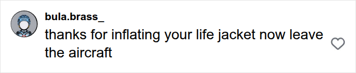 User comment telling influencer Hugh Lovett to leave the aircraft after inflating life jacket