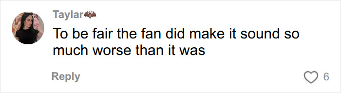 A comment suggesting that a fan made the joke sound worse than it was A comment suggesting that a fan made the joke sound worse than it was