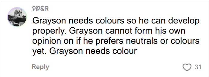 User comment arguing that babies need colors to develop, criticizing the beige mom aesthetic. User comment arguing that babies need colors to develop, criticizing the beige mom aesthetic.