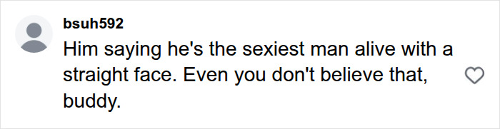 A comment reacting to Noah Wyle Sexiest Man Alive mentioning him claiming the title with a straight face A comment reacting to Noah Wyle Sexiest Man Alive mentioning him claiming the title with a straight face