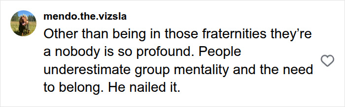 A comment reflecting on group mentality and how boys are raised in light of recent events.