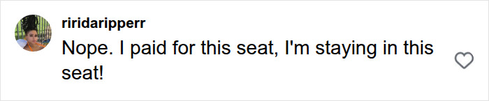 Comment insisting on staying in paid plane seat
