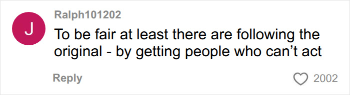 A social media comment criticizing the acting talent in the new Hollywood TV reboot