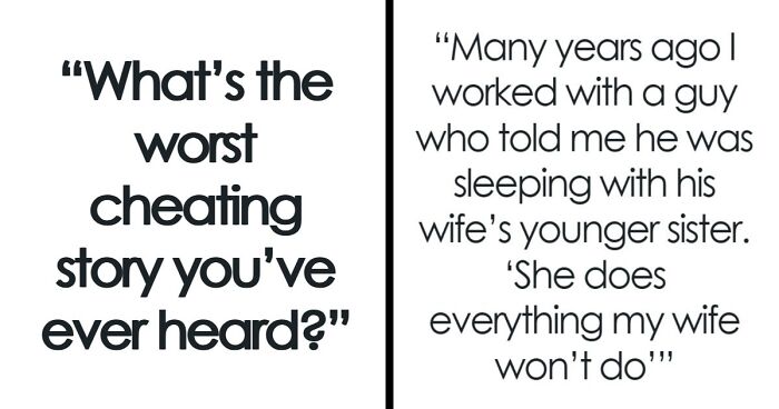 56 Infidelity Stories So Cruel They Sound Almost Too Awful To Be Real