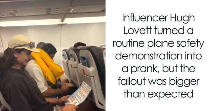 Influencer Hugh Lovett Turned A Plane Safety Demo Into A Joke, And It Backfired Spectacularly