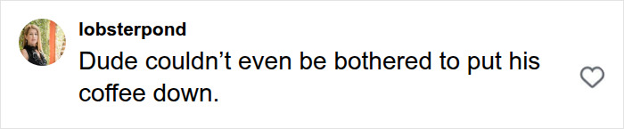 Comment about customer not putting coffee down in Kelly Clarkson store footage