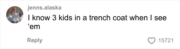 Comment mentioning kids in a trench coat Comment mentioning kids in a trench coat