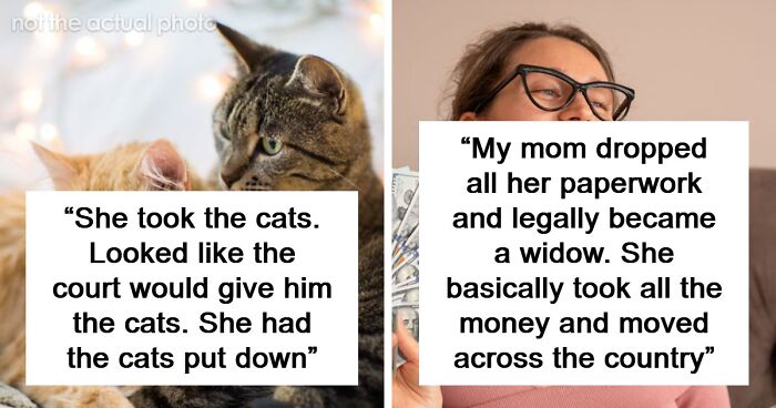 47 Divorce Stories That Show Just How Cruel People Can Get When A Marriage Ends