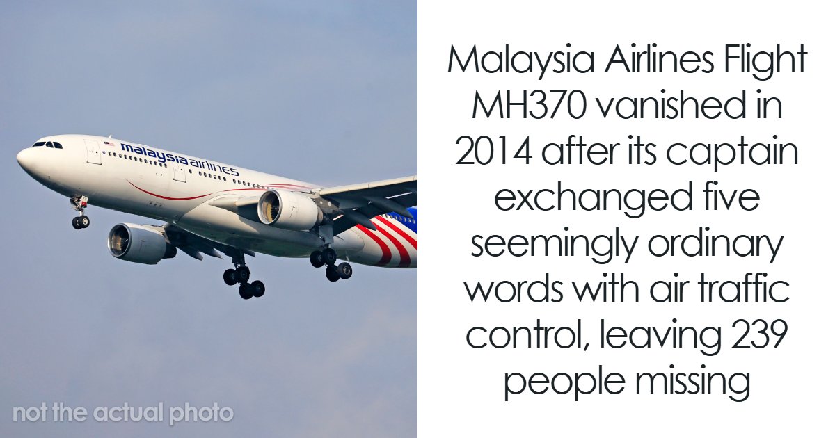 A Routine Goodbye Becomes MH370’s Last Known Message As The Plane Vanishes Without A Trace