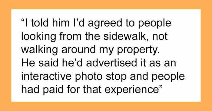 Neighbor Builds A Paid Tour Around A Display He Has No Rights To, Gets A Live Lesson In Boundaries