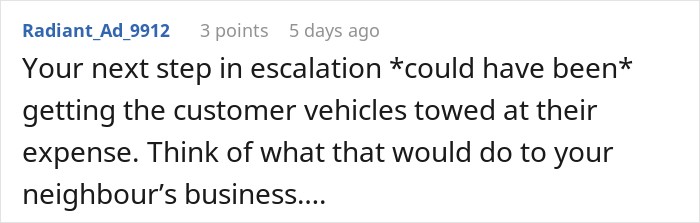 An online comment about towing customer vehicles blocking a private driveway. An online comment about towing customer vehicles blocking a private driveway.