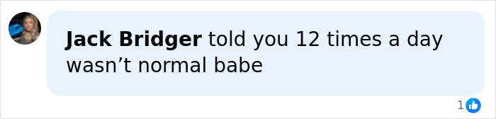 A comment tagging someone about going to the toilet 12 times a day. A comment tagging someone about going to the toilet 12 times a day.