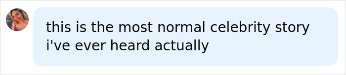 Text comment about normal celebrity story Text comment about normal celebrity story