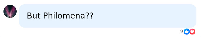 Comment questions the name Philomena in celebrity baby names Comment questions the name Philomena in celebrity baby names