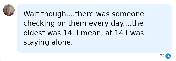 Social media reaction to a story about a mom who left kids home alone, mentioning child ages. Social media reaction to a story about a mom who left kids home alone, mentioning child ages.