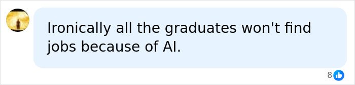 A comment stating that graduates won't find jobs due to AI, relating to UC Berkeley professor concerns.