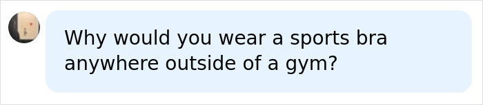 A social media comment asking about wearing sports bras outside the gym after Disney World guest outfit shaming. A social media comment asking about wearing sports bras outside the gym after Disney World guest outfit shaming.