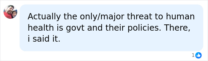 Comment claiming government policies are the major threat to human health