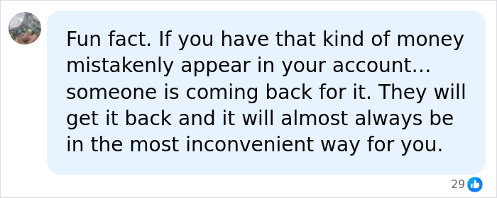A social media comment discussing accidental bank account deposits and money retrieval. A social media comment discussing accidental bank account deposits and money retrieval.