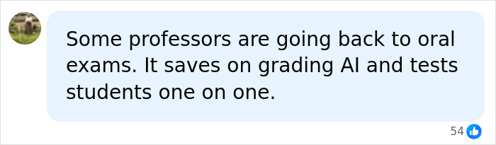 A social media comment mentioning professors using oral exams to avoid grading AI and test students directly.