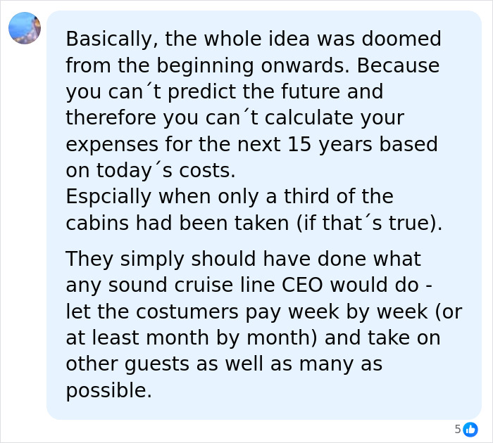 User comment criticizing financial planning for the permanent cruise model. User comment criticizing financial planning for the permanent cruise model.