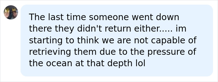 Social media comment about extreme depth pressure and missing human remains after the Titanic sank. Social media comment about extreme depth pressure and missing human remains after the Titanic sank.