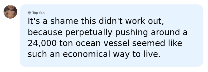 Social media comment critiquing the concept of living on a permanent cruise vessel Social media comment critiquing the concept of living on a permanent cruise vessel
