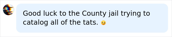 Social media comment about cataloging tats for the Florida Demonologist terrifying mugshot. Social media comment about cataloging tats for the Florida Demonologist terrifying mugshot.
