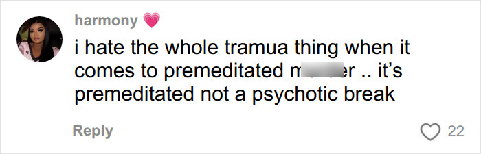 User comment regarding Christa Pike history of neglect and premeditated m****r over a psychotic break.