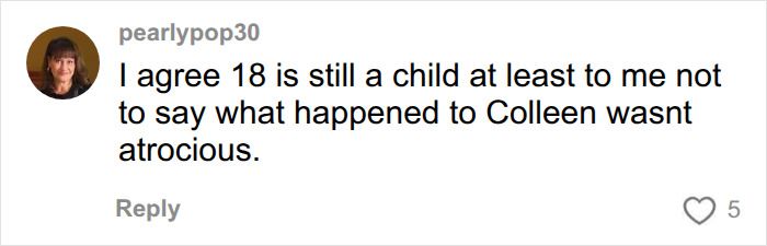A comment on social media reflecting on Christa Pike victim Colleen and her young age during the incident.