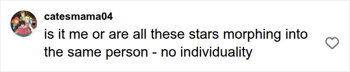 A social media comment discussing celebrity plastic surgery trends and individuality