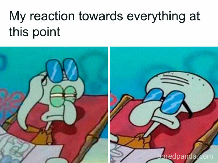 Relatable random memes featuring Squidward putting on sunglasses with reaction text