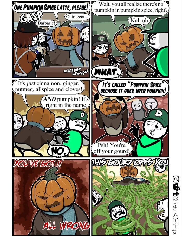 A comic featuring silly humor with a pumpkin-headed character arguing about pumpkin spice lattes with unexpected endings.