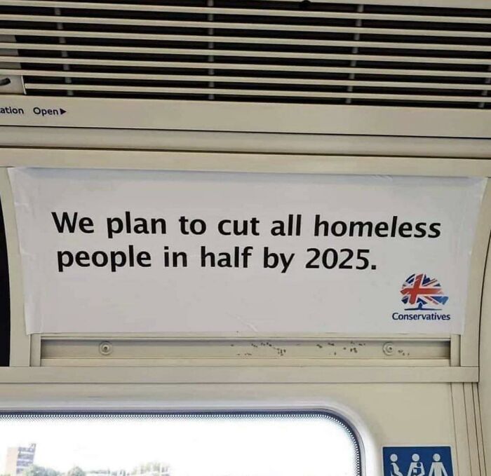A political poster with poorly phrased text about homeless people representing advertising fails