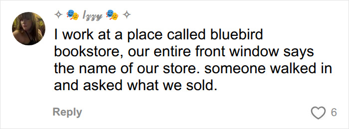 A social media comment detailing absurd orders and questions customers ask at a bookstore. A social media comment detailing absurd orders and questions customers ask at a bookstore.