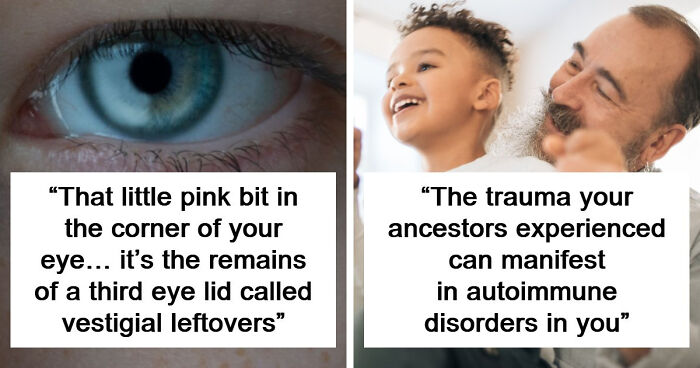 47 Weird And Wonderful Human Body Facts That Prove You Are Far More Fascinating Than You Think