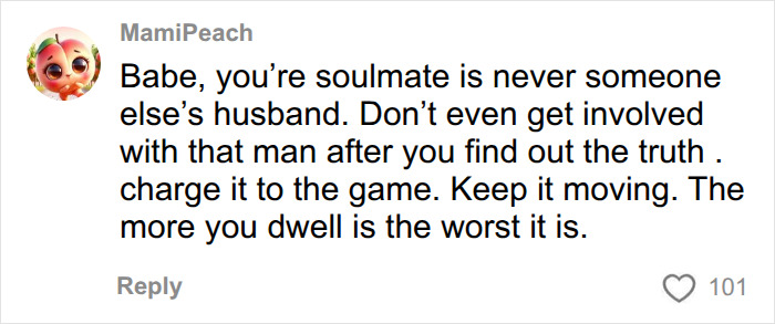 A comment advising a woman about her soulmate and not getting involved with another man A comment advising a woman about her soulmate and not getting involved with another man