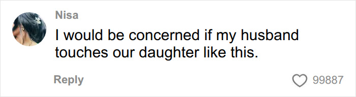A comment expressing concern over a close bond with dad and physical contact in a video.