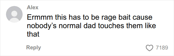 Social media reaction calling a video featuring a close bond with dad rage bait due to physical touch.
